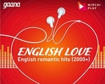 Radio Mirchi – English Love